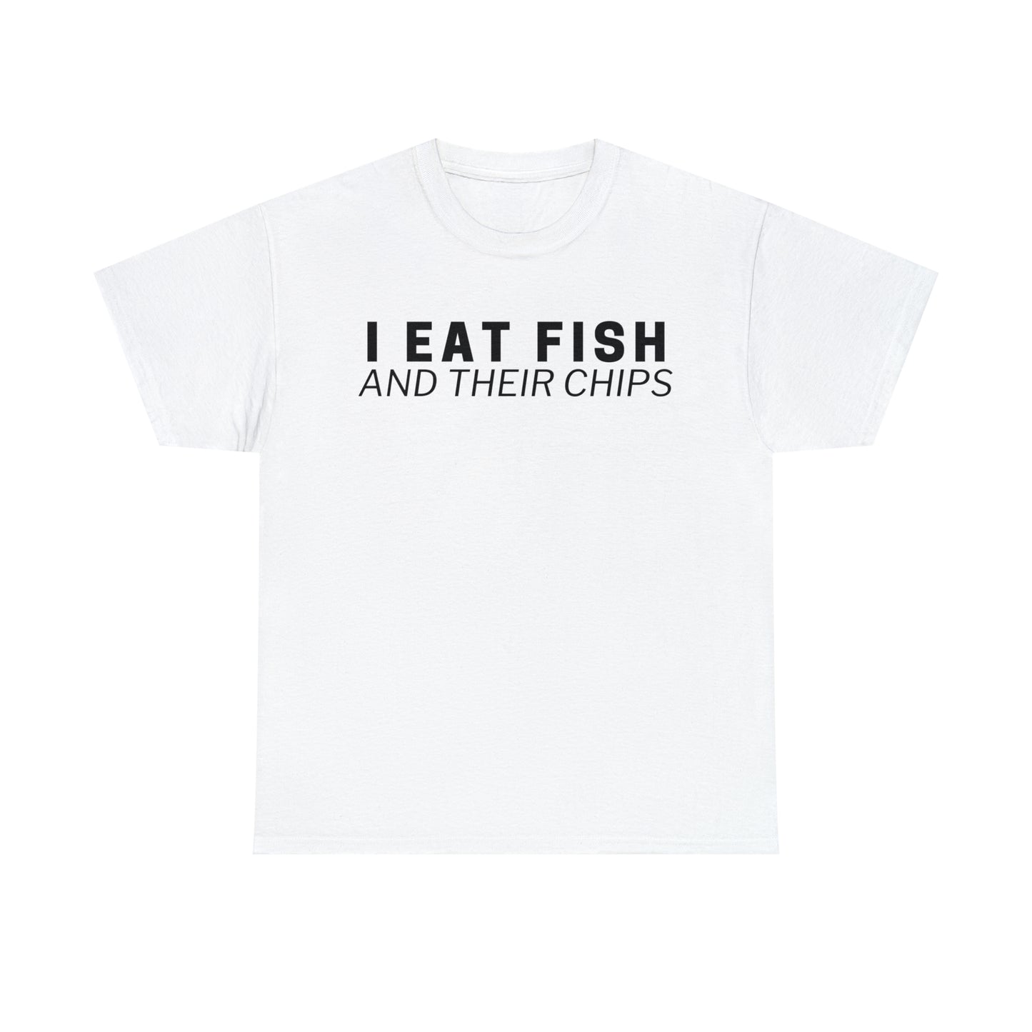 I Eat Fish And Their Chips