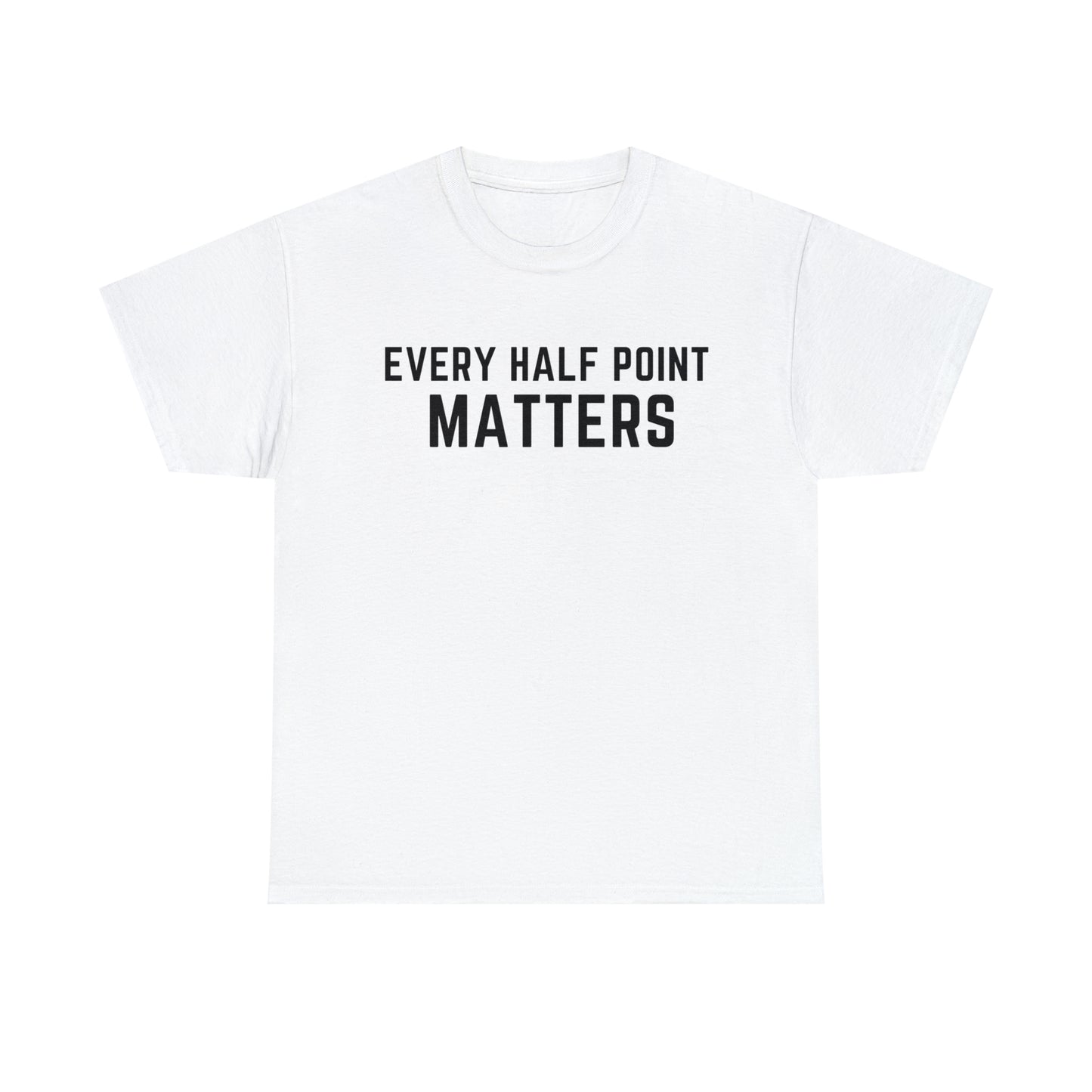 Every Half Point Matters