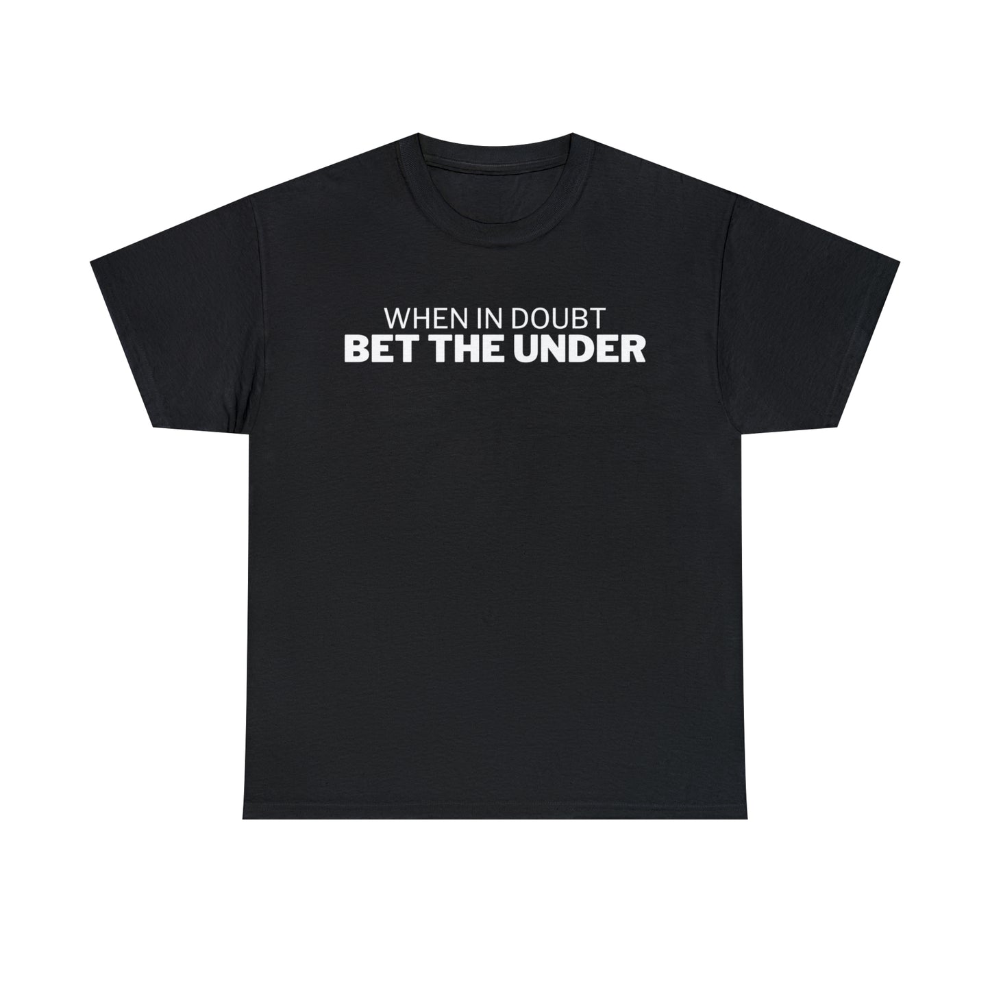 When In Doubt, Bet The Under