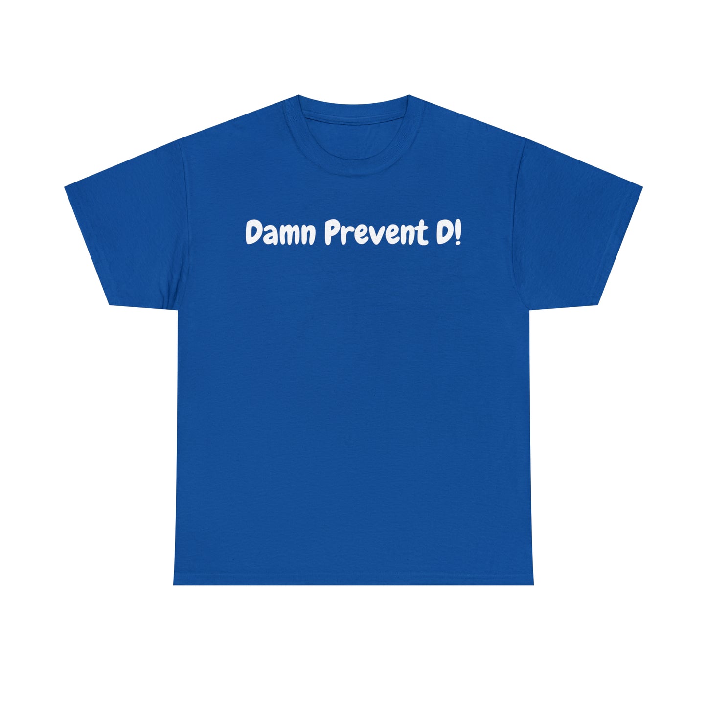 Damn Prevent D!