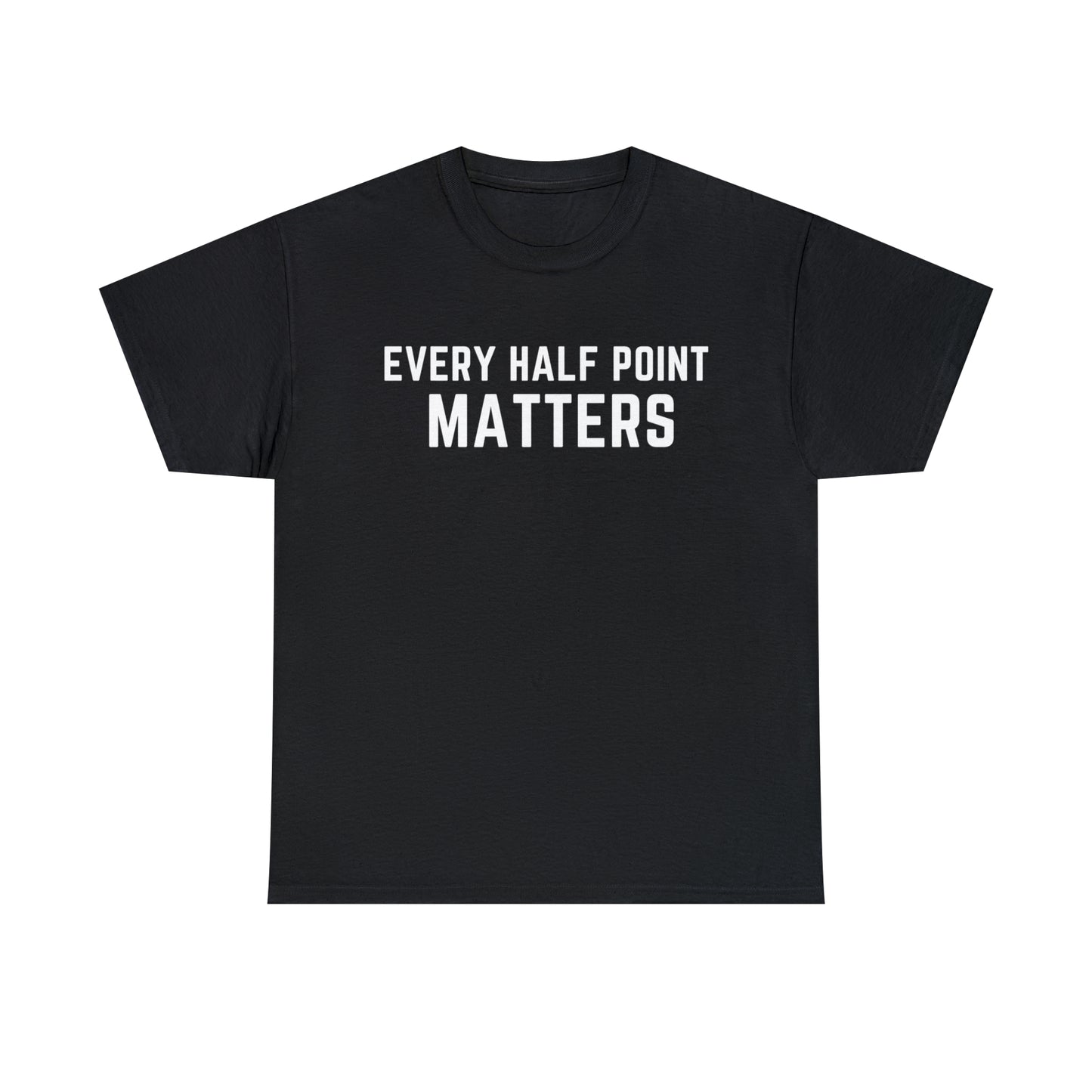 Every Half Point Matters