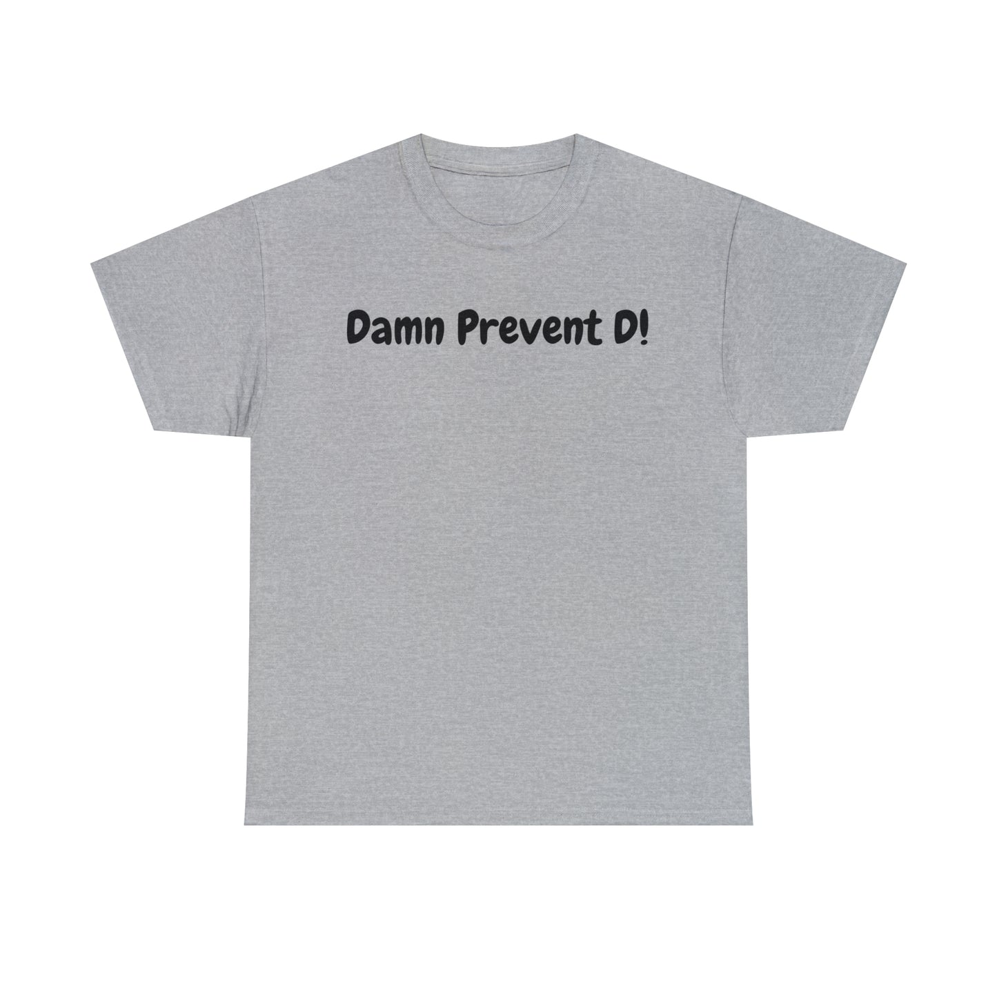 Damn Prevent D!