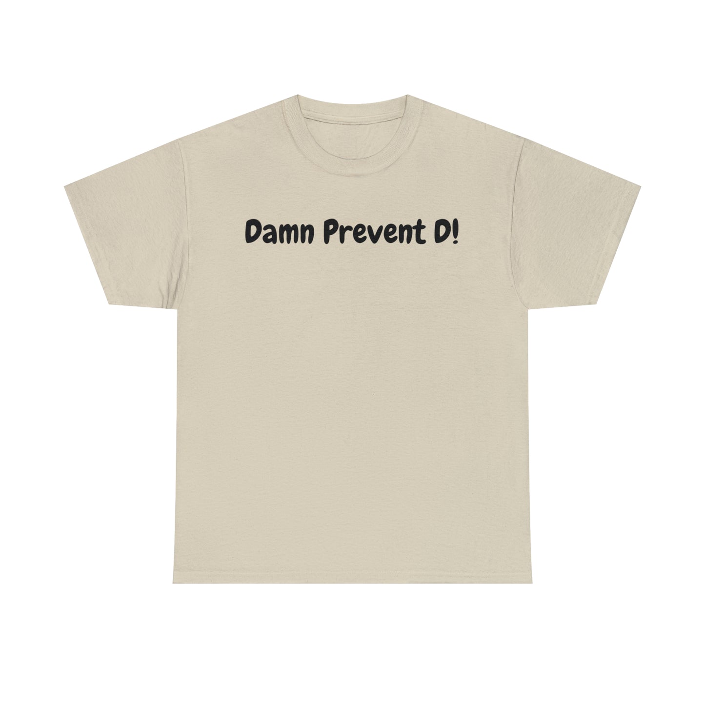 Damn Prevent D!