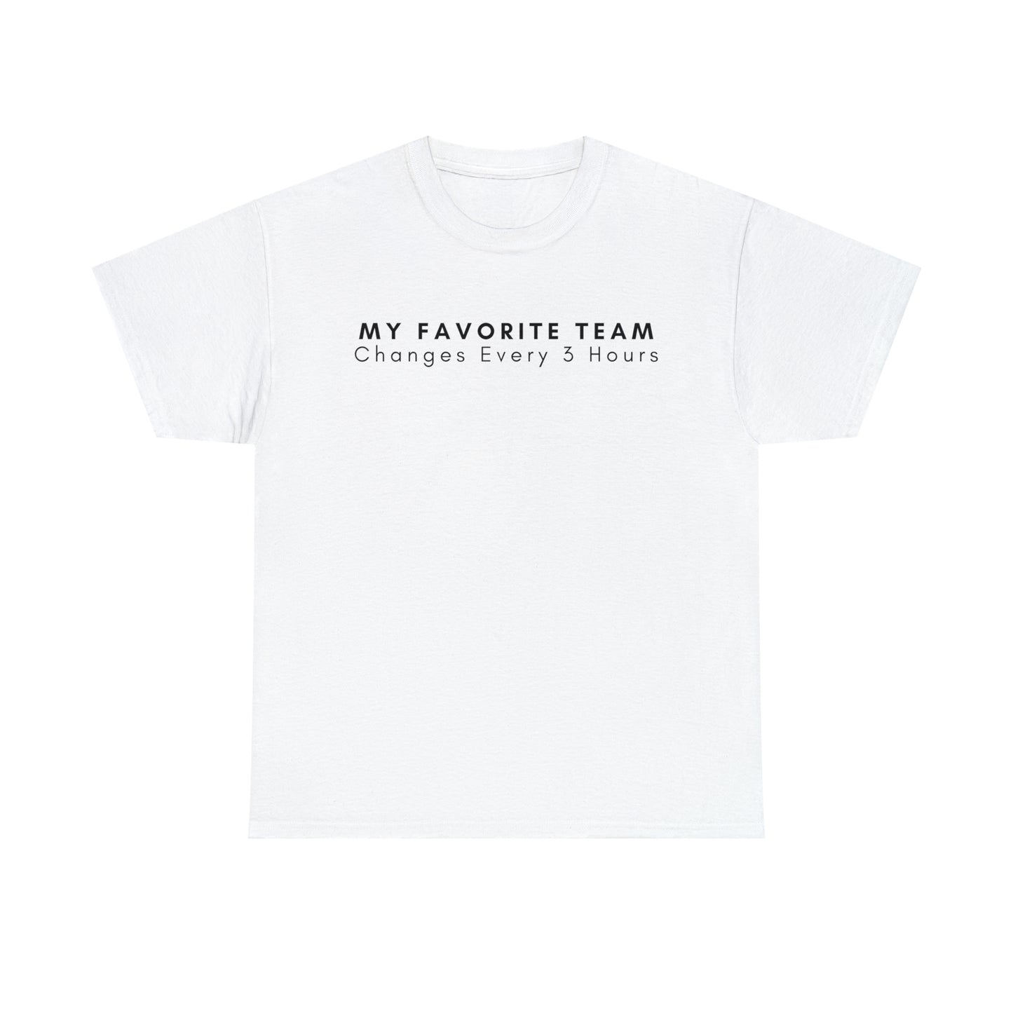 My Favourite Team, Changes Every 3 Hours