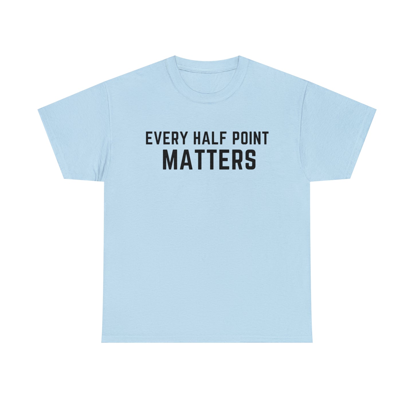 Every Half Point Matters