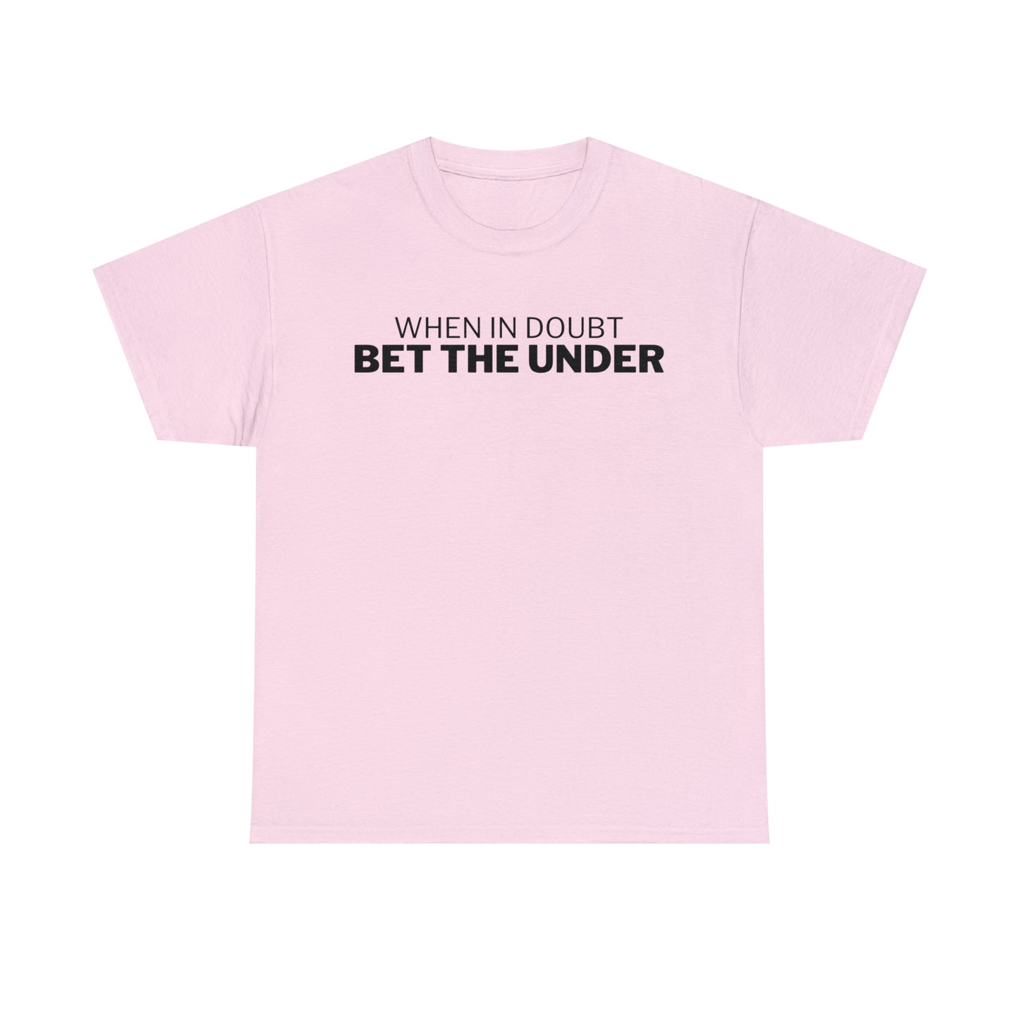When In Doubt, Bet The Under