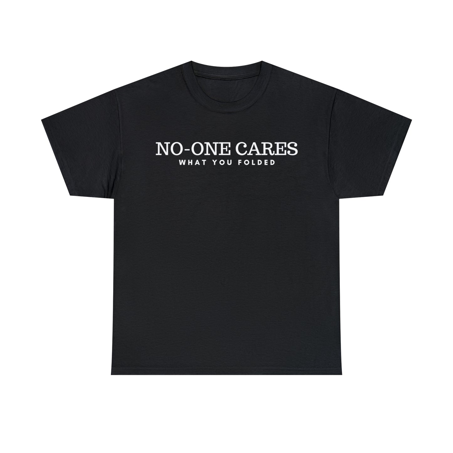 No-One Cares What You Folded