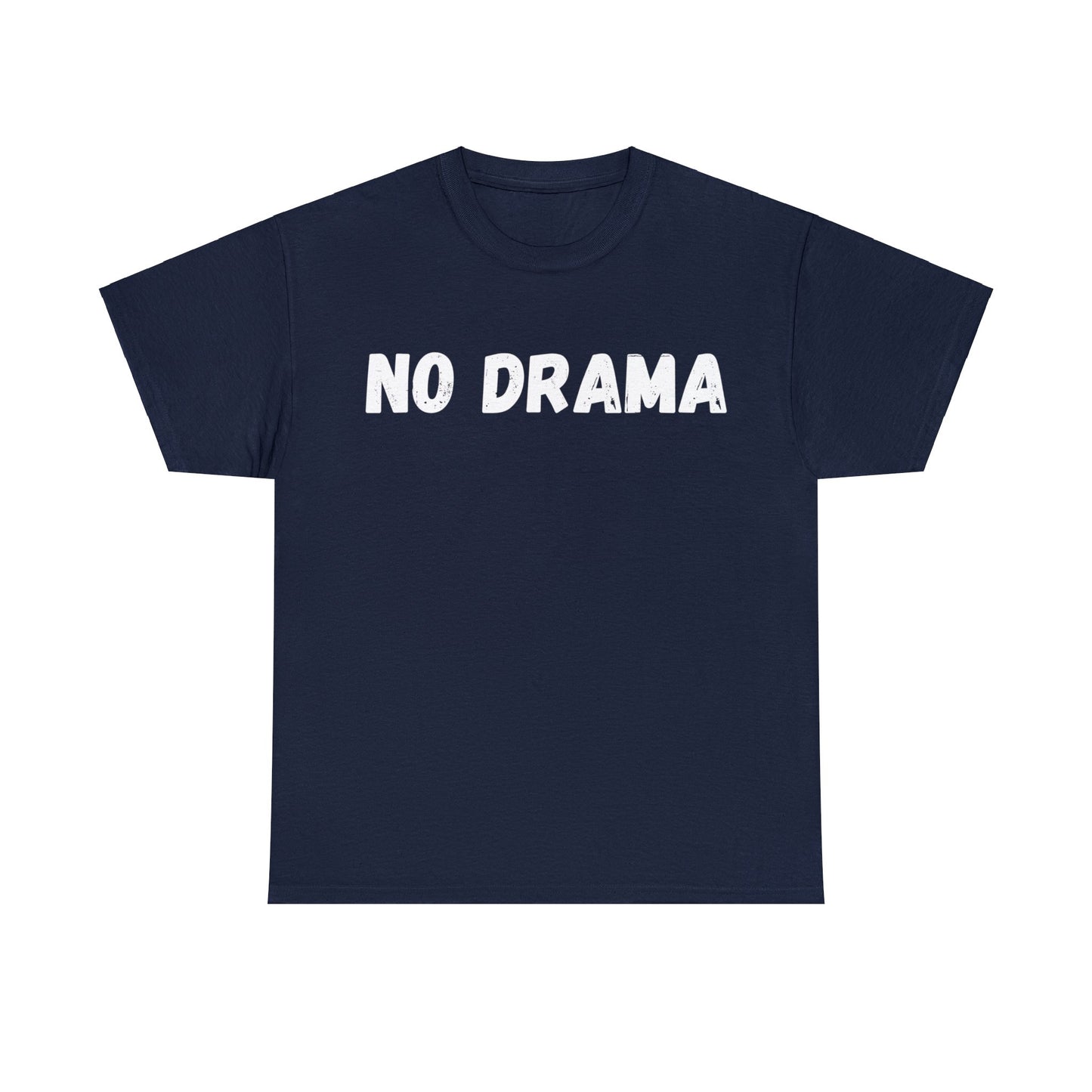 No Drama Tee