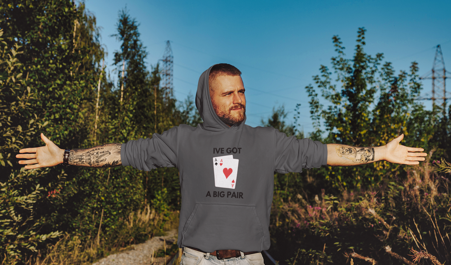 I've Got A Big Pair Hoodie