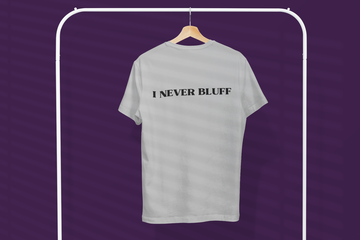 I Never Bluff