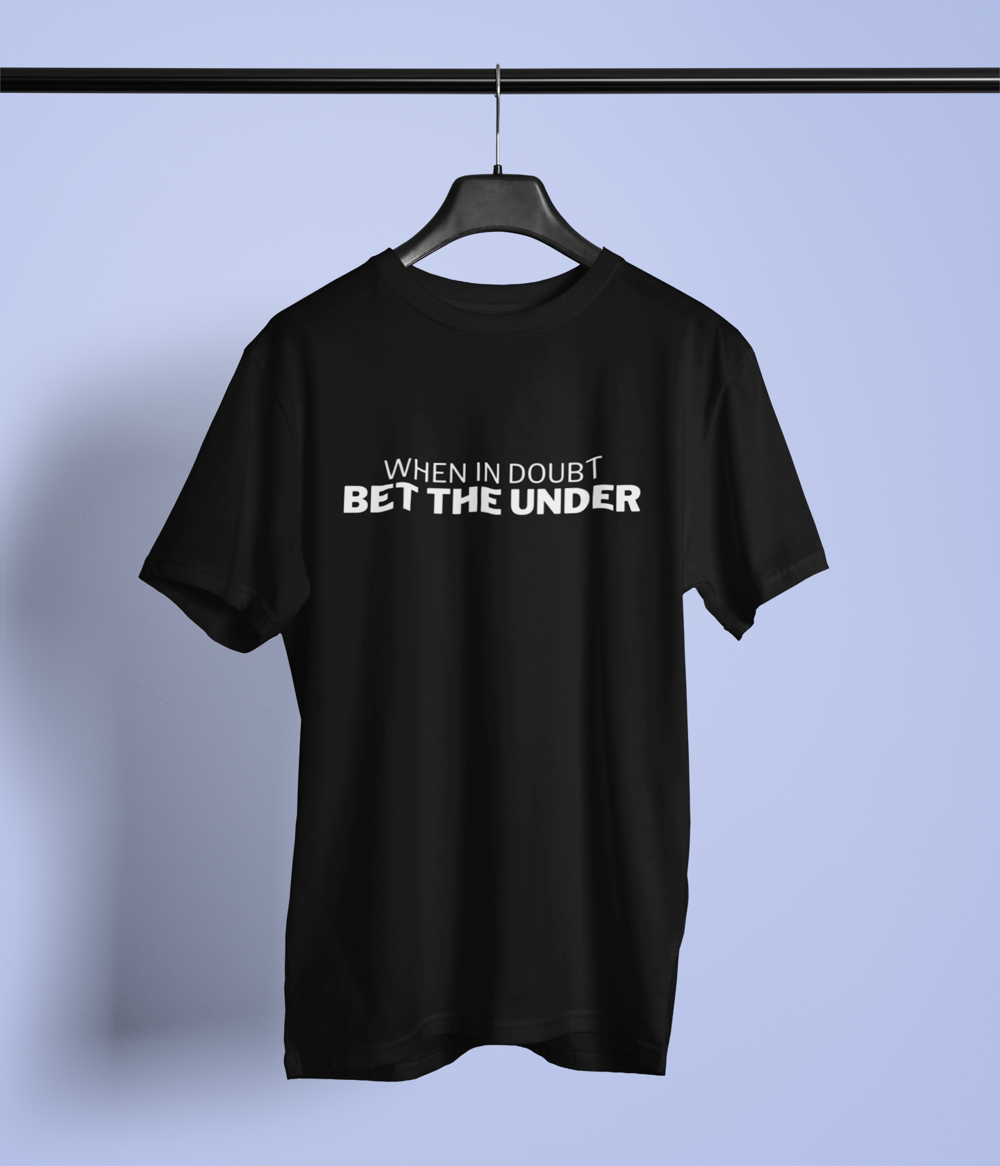 When In Doubt, Bet The Under