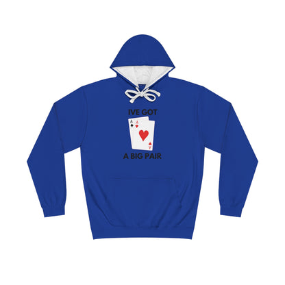 I've Got A Big Pair Hoodie