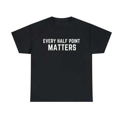 Every Half Point Matters
