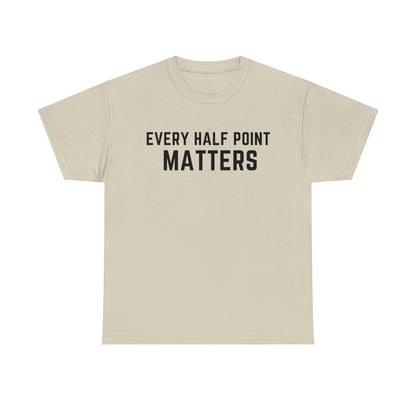 Every Half Point Matters