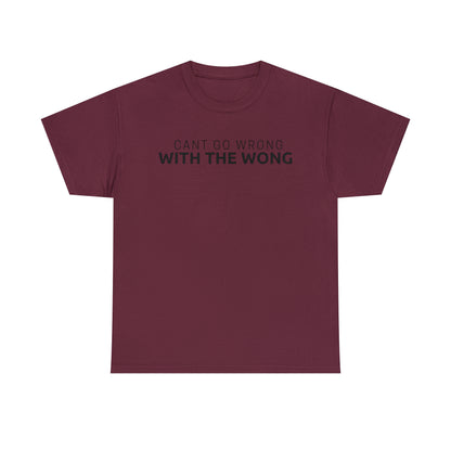 Cant Go Wrong, With The Wong