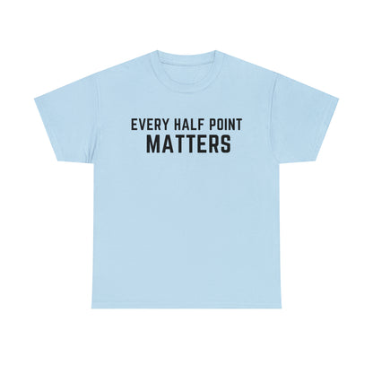 Every Half Point Matters