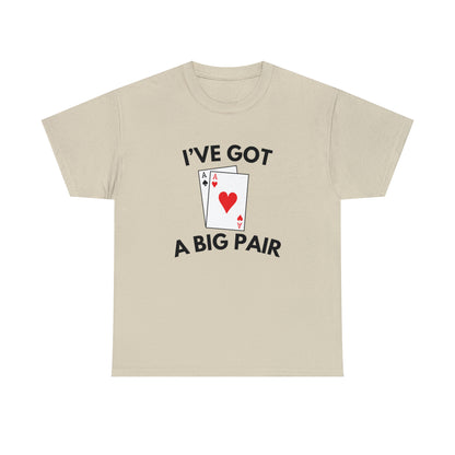 I've Got A Big Pair