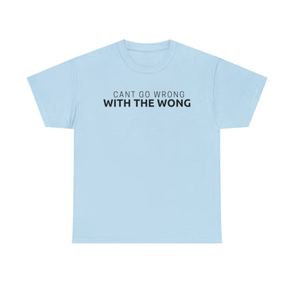 Cant Go Wrong, With The Wong