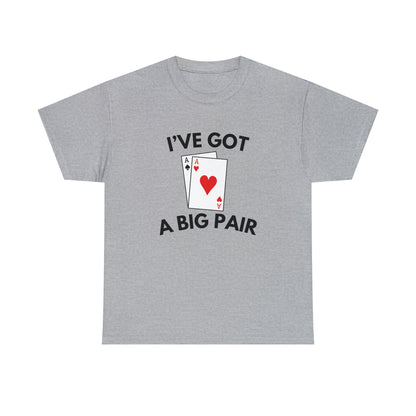 I've Got A Big Pair