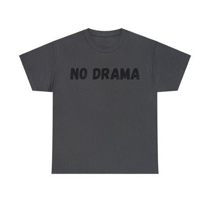 No Drama Tee