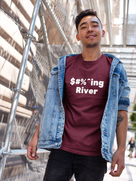 $#%^ing River